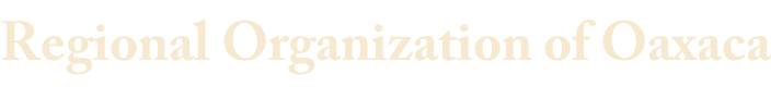 Regional Organization of Oaxaca